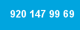 920 147 99 69
